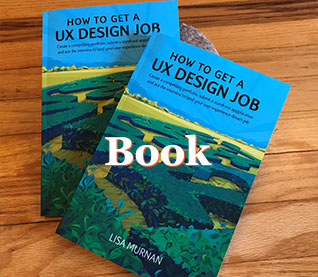 How to Get a UX Design Job book